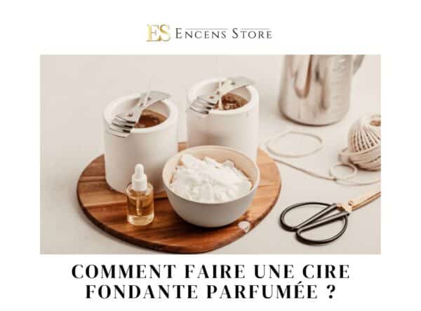Fondants parfumés | Comment s'y prendre ? Tuto facile à découvrir